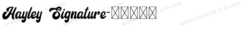 Hayley Signature字体转换
